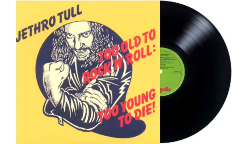 Jethro Tull – “Too Old to Rock ‘n’ Roll: Too Young to Die!”<br>23. Travnja – 1976.