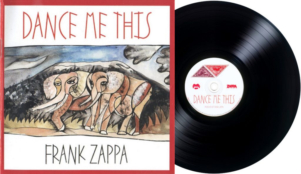 Frank Zappa – “Dance Me This”<br>21. Lipnja – 2015.
