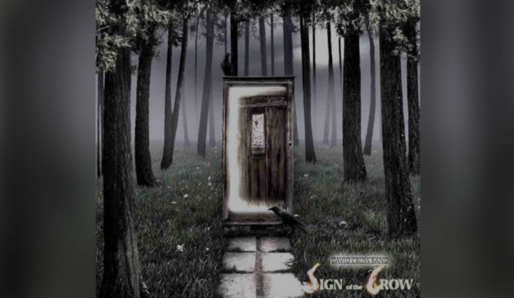 David Cross Band – “Sign Of The Crow” <br>05. Kolovoza – 2016.