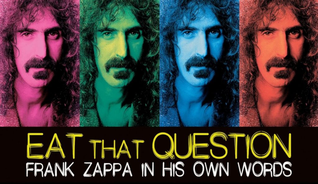 “Eat That Question: Frank Zappa In His Own Words”<br>25. Siječnja – 2016.