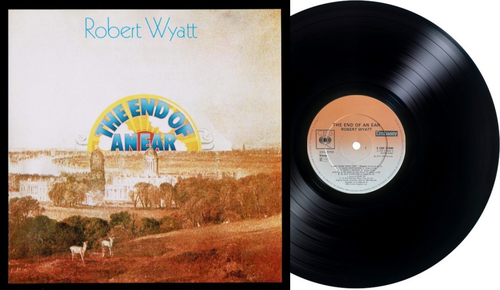 Robert Wyatt  – “The End of an Ear”<br>04. Prosinca – 1970.