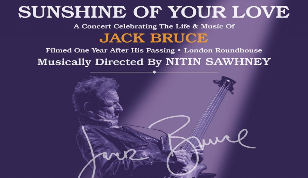 “Sunshine of Your Love: A Concert Celebrating the Life & Music of Jack Bruce”<br>24. Listopada – 2015.