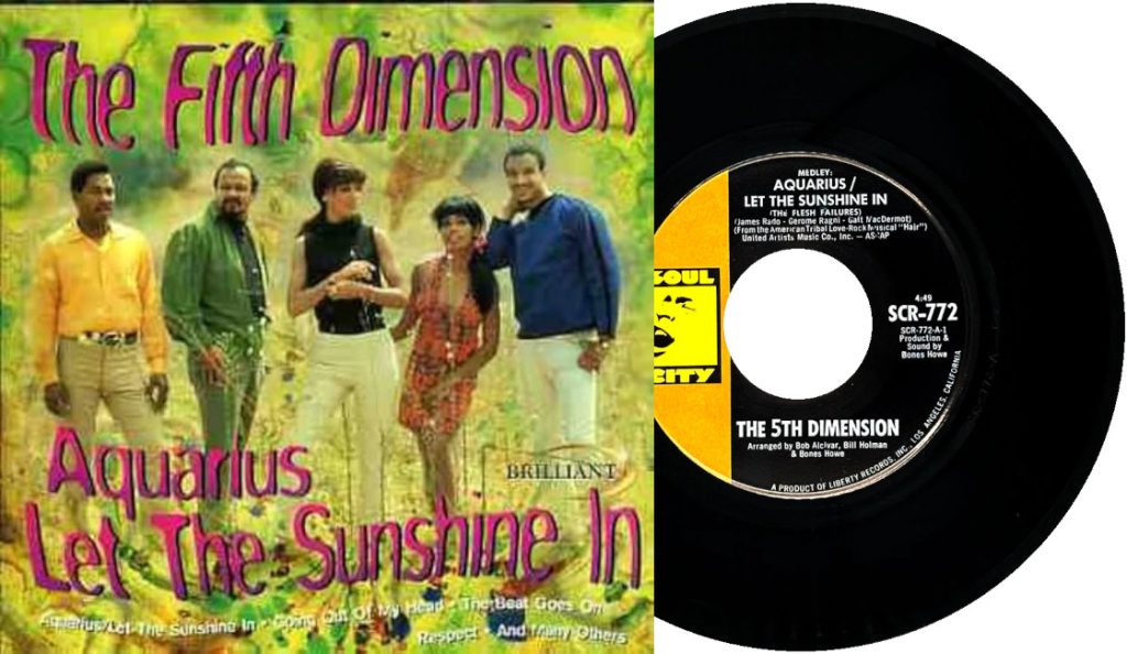 The 5th Dimension – “Aquarius” / Let The Sunshine In”<br>10. Ožujka – 1969.