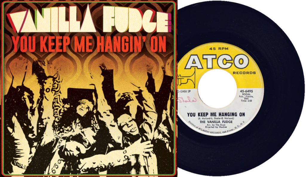 Vanilla Fudge / (The Supremes ) – “You Keep Me Hangin On”<br>04. Lipnja – 1967.