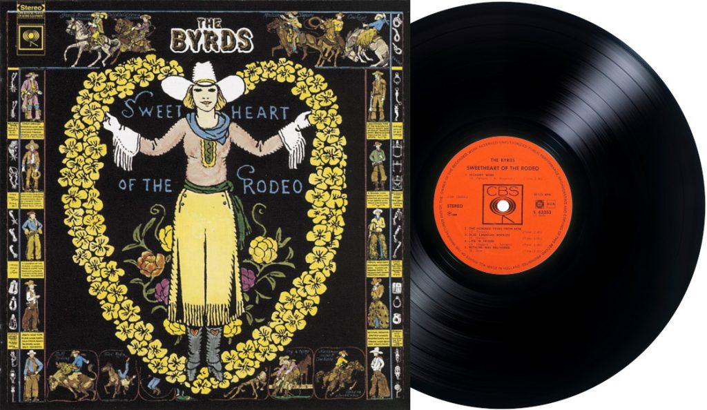 The Byrds – “Sweetheart of the Rodeo”<br>30. Kolovoza – 1968.